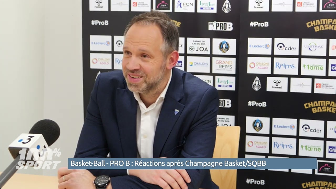 Basketball PRO B Réactions après Champagne Basket/SQBB MATÉLÉ