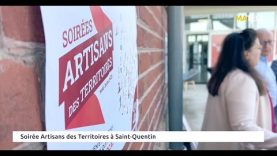 ÉCONOMIE : La Soirée Artisans des Territoires à Saint-Quentin